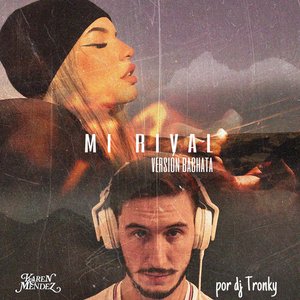 Zdjęcia dla 'Mi Rival (Versión Bachata)'