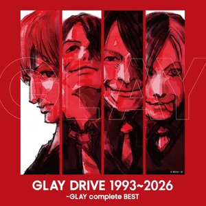 Image for 'DRIVE 1993~2026 -GLAY complete BEST'