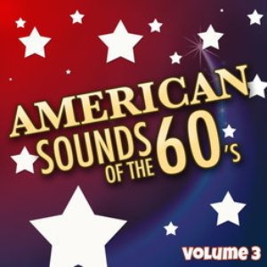 Immagine per 'American Sounds of the 60's - Vol. 3'