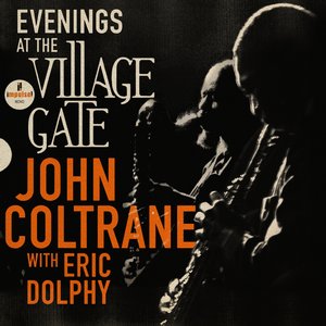 Image pour 'Evenings At The Village Gate: John Coltrane with Eric Dolphy'