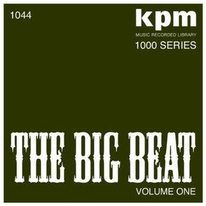 Image for 'KPM 1000 Series: The Big Beat'