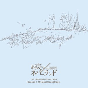 Zdjęcia dla '約束のネバーランド Season1 Original Soundtrack'