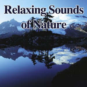 Image for 'Relaxing Sounds of Nature'