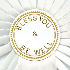 Image for 'Bless You & Be Well'