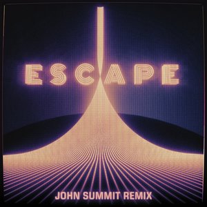 Image for 'Escape (feat. Kx5 & Hayla) [John Summit Remix] - Single'