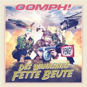 Image for 'Oomph! - Des Wahnsinns fette Beute'