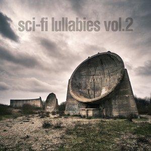 “Sci-Fi Lullabies Vol.2”的封面