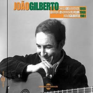 Изображение для 'Chega de Saudade / O Amor o Sorriso e a Flor / João Gilberto (1961) [Ultimate Mix]'