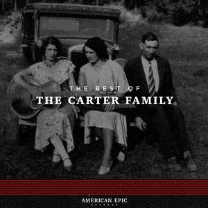 Imagem de 'American Epic: The Best Of Carter Family'