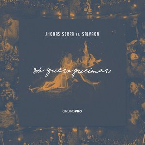 Image for 'Só Quero Queimar (Ao Vivo)'