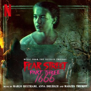 Image for 'Fear Street Part Three: 1666 (Music from the Netflix Trilogy)'