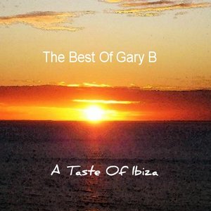 Image for 'A Taste of Ibiza: The Best of Gary B'