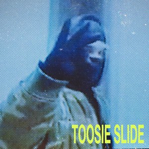 Image for 'Toosie Slide'