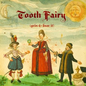 'Tooth Fairy (Grin & Bear It)'の画像