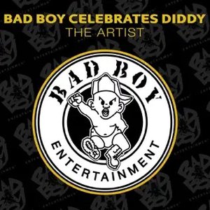 Image for 'BAD BOY CELEBRATES DIDDY: The Artist'
