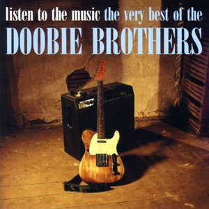 Image for 'Listen to the Music: The Very Best of the Doobie Brothers'