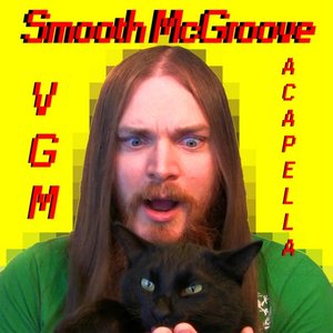 Imagem de 'Smooth McGroove: VGM Acapella'