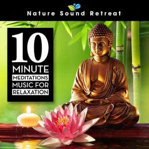 Изображение для '10 Minute Meditations - Music for Relaxation'