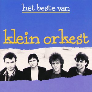 Image for 'Het Beste Van Klein Orkest'