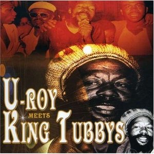 Imagem de 'U-Roy Meets King Tubbys'