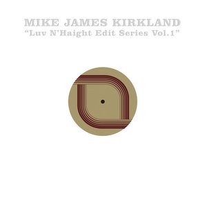 'Luv N' Haight (Edit Series: Mike James Kirkland), Vol.1' için resim