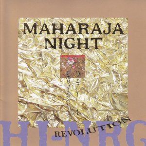 'MAHARAJA NIGHT HI-NRG REVOLUTION'の画像