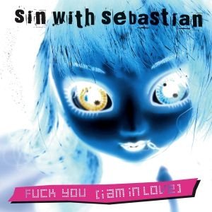 'Fuck You (I am in Love)'の画像