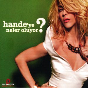 Image for 'Hande'ye Neler Oluyor ?'