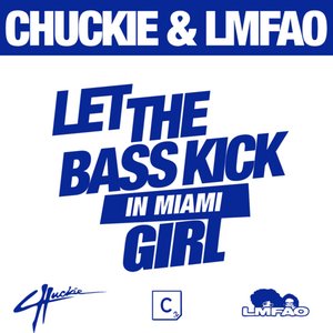 “Let the Bass Kick in Miami Girl”的封面