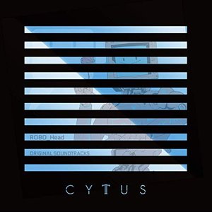 Immagine per 'Cytus II: Robo_head (Original Soundtrack)'