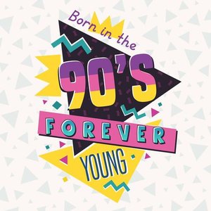 Bild för 'Born In The 90s Forever Young'