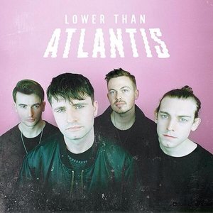 Bild für 'Lower Than Atlantis'