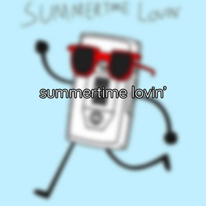 Image for 'Summetime Lovin''