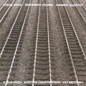 “Different Trains / Electric Counterpoint”的封面