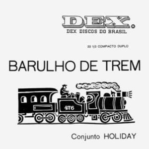 Image for 'Barulho de Trem'