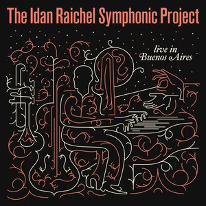 Image for 'The Idan Raichel Symphonic Project (Live In Buenos Aires)'