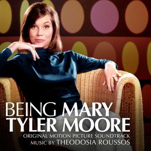 Image for 'Being Mary Tyler Moore (Original Motion Picture Soundtrack)'