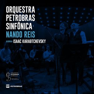Image pour 'Nando Reis e Orquestra Petrobras Sinfônica'