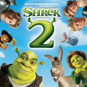 Image for 'Shrek 2 (Original Motion Picture Soundtrack)'