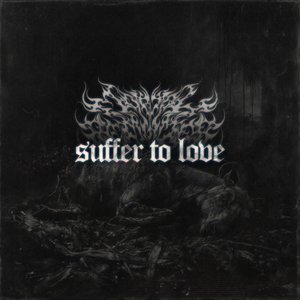 'SUFFER TO LOVE'の画像
