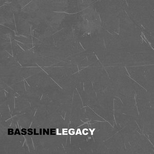 Image for 'Bassline Legacy'