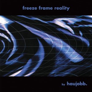 Image for 'Freeze Frame Reality'