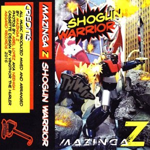 Image for 'Mazinga Z: Shogun Warrior'