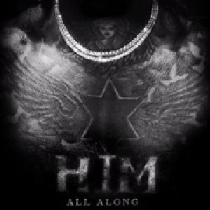 Immagine per 'HIM ALL ALONG'