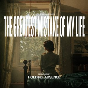 Imagem de 'The Greatest Mistake of My Life'