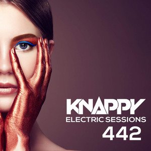 Bild för 'KNAPPY Electric Sessions 442 (DJ Mix)'