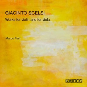 Image for 'Giacinto Scelsi: Works for violin and for viola'