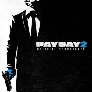 “Payday 2 - The Soundtrack”的封面