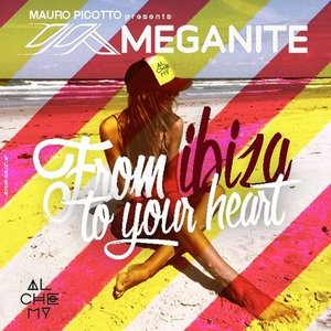 Image for 'Meganite: From Ibiza to Your Heart'