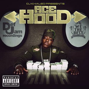 Image for 'DJ Khaled Presents Ace Hood Gutta'